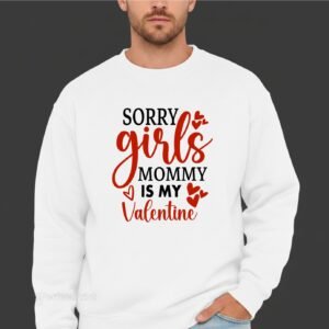 "mommy is my val" sweatshirt